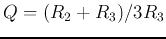 $Q=(R_2+R_3)/3R_3$
