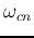 $\omega_{cn}$