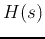$H(s)$