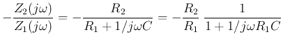 $\displaystyle -\frac{Z_2(j\omega)}{Z_1(j\omega)}
=-\frac{R_2}{R_1+1/j\omega C}
=-\frac{R_2}{R_1}\;\frac{1}{1+1/j\omega R_1C}$