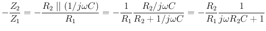 $\displaystyle -\frac{Z_2}{Z_1}=-\frac{R_2\;\vert\vert\;(1/j\omega C)}{R_1}
=-\...
...frac{R_2/j\omega C}{R_2+1/j\omega C}
=-\frac{R_2}{R_1}\frac{1}{j\omega R_2C+1}$