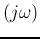 $(j\omega)$