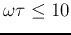 $\omega\tau\le 10$