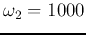 $\omega_2=1000$