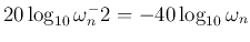 $20\log_{10} \omega_n^{-}2=-40\log_{10} \omega_n$