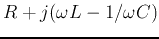 $R+j(\omega L-1/\omega C)$