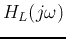 $\displaystyle H_L(j\omega)$