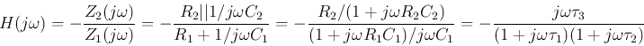 \begin{displaymath}H(j\omega)=-\frac{Z_2(j\omega)}{Z_1(j\omega)}
=-\frac{R_2\ver...
...
=-\frac{j\omega \tau_3}{(1+j\omega \tau_1)(1+j\omega \tau_2)} \end{displaymath}