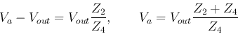 \begin{displaymath}
V_a-V_{out}=V_{out}\frac{Z_2}{Z_4}, \;\;\;\;\;\;\;V_a=V_{out}\frac{Z_2+Z_4}{Z_4}
\end{displaymath}