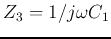 $Z_3=1/j\omega C_1$