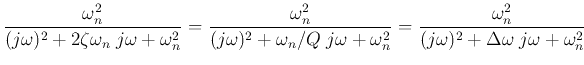 $\displaystyle \frac{\omega_n^2}{(j\omega)^2+2\zeta\omega_n\;j\omega+\omega_n^2}...
...a+\omega_n^2}
=\frac{\omega_n^2}{(j\omega)^2+\Delta\omega\;j\omega+\omega_n^2}$
