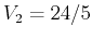 $V_2=24/5$