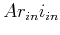 $Ar_{in}i_{in}$