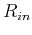 $R_{in}$