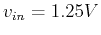 $v_{in}=1.25 V$