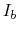 $I_b$