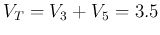 $V_T=V_3+V_5=3.5$