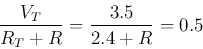 \begin{displaymath}
\frac{V_T}{R_T+R}=\frac{3.5}{2.4+R}=0.5
\end{displaymath}