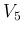 $V_5$