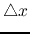 $\triangle x$