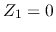 $Z_1=0$
