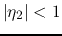 $\vert\eta_2\vert<1$