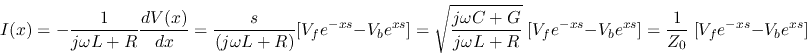 \begin{displaymath}I(x)=-\frac{1}{j\omega L+R}\frac{dV(x)}{dx}
=\frac{s}{(j\ome...
... e^{-xs}-V_b e^{xs}]
=\frac{1}{Z_0}\;[V_f e^{-xs}-V_b e^{xs}]
\end{displaymath}