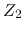 $Z_2$